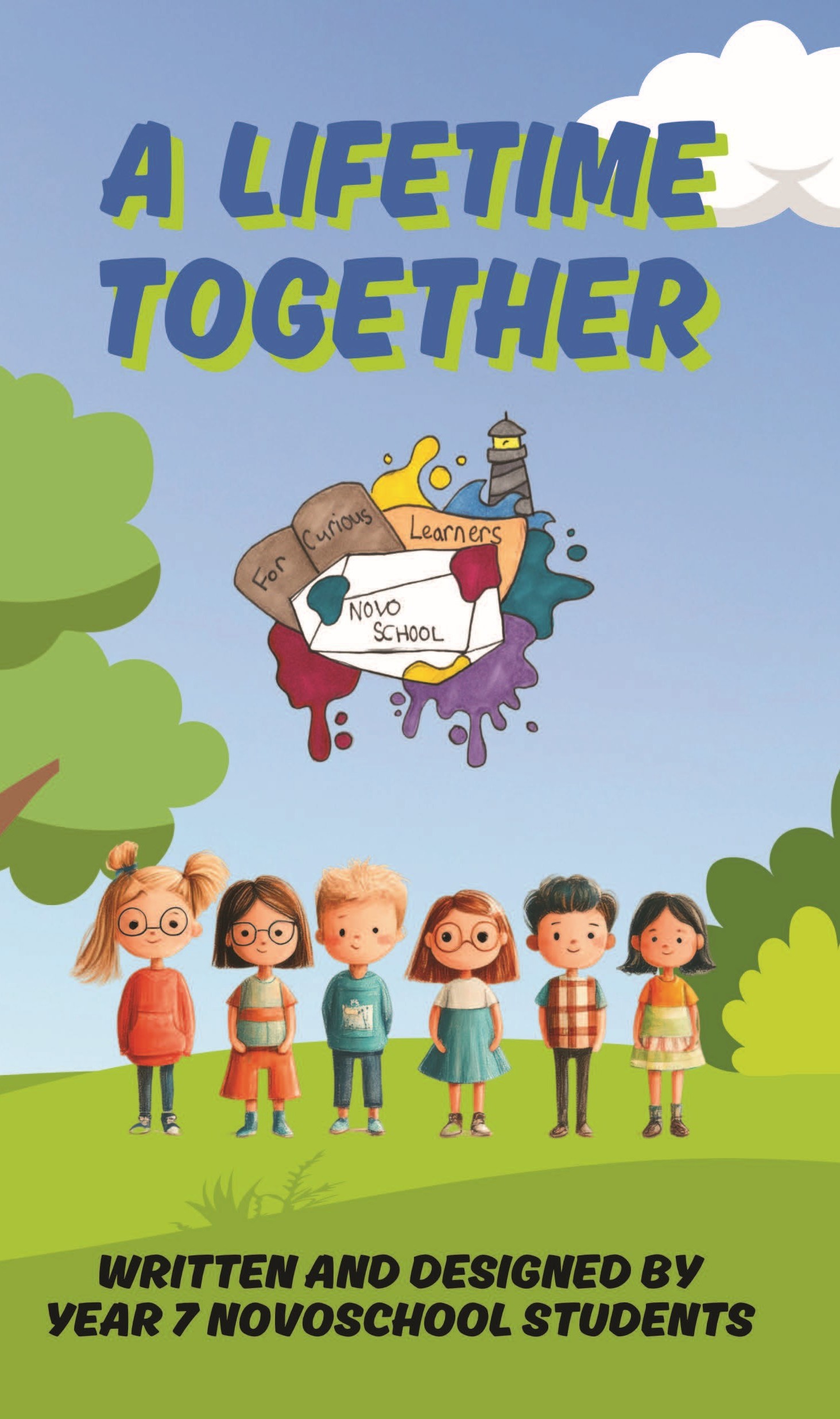 Lifetime Together by Novoschool year 7