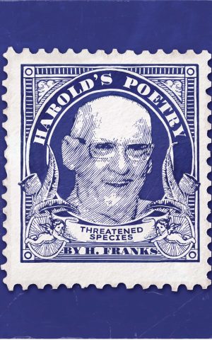 Harold's Poetry, Harold Franks